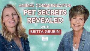 Animal Communicator: Pet Secrets Revealed With Britta Grubin